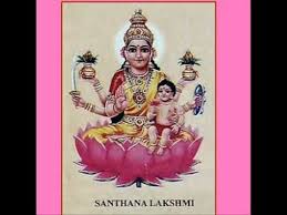 Santana Lakshmi - Bestower of children